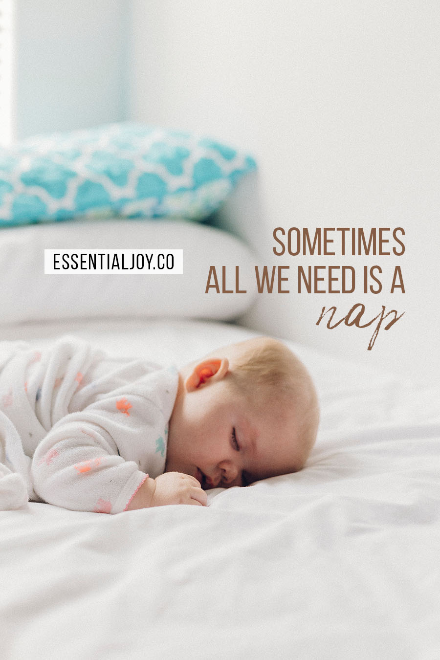 Sometimes all we need is a nap - Spiritual Devotional - Essential Joy